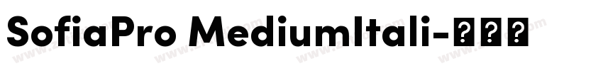 SofiaPro MediumItali字体转换